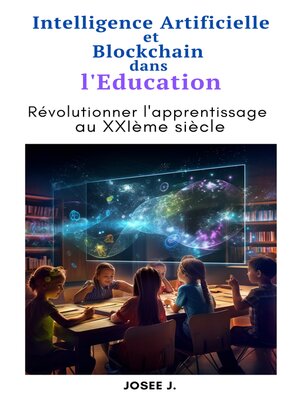 cover image of Intelligence Artificielle et Blockchain dans l'Éducation